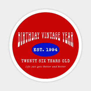 Birthday Vintage Year - Twenty Six Years Old Magnet